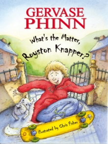 What's the Matter, Royston Knapper?, Paperback Book What's the Matter, Royston Knapper?, Paperback Book