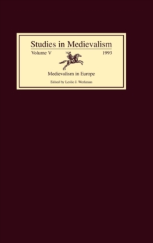Studies in Medievalism V : Medievalism in Europe
