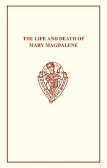 Thomas Robinson : The Life and Death of Mary Magdalene