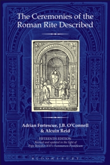 The Ceremonies of the Roman Rite Described, Hardback Book The Ceremonies of the Roman Rite Described, Hardback Book