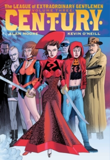 The League Of Extraordinary Gentleman Volume 3 : Century, Paperback Book The League Of Extraordinary Gentleman Volume 3 : Century, Paperback Book