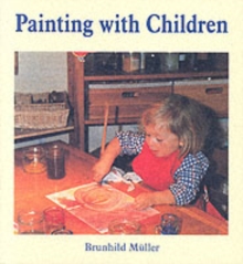 Painting with Children, Paperback Book Painting with Children, Paperback Book
