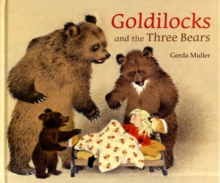 Goldilocks and the Three Bears, Hardback Book Goldilocks and the Three Bears, Hardback Book