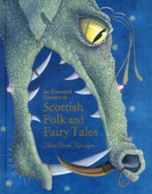 An Illustrated Treasury of Scottish Folk and Fairy Tales, Hardback Book An Illustrated Treasury of Scottish Folk and Fairy Tales, Hardback Book