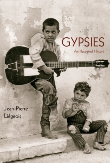 Gypsies : An Illustrated History, Paperback Book Gypsies : An Illustrated History, Paperback Book