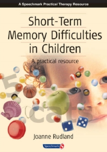 Short-Term Memory Difficulties in Children : A Practical Resource, Paperback Book Short-Term Memory Difficulties in Children : A Practical Resource, Paperback Book