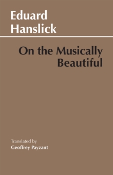 On The Musically Beautiful, Paperback Book On The Musically Beautiful, Paperback Book