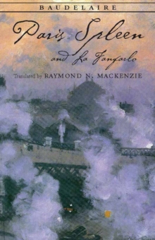 Paris Spleen, and La Fanfarlo, Paperback Book Paris Spleen, and La Fanfarlo, Paperback Book