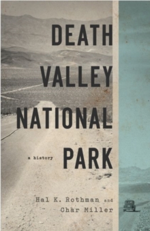 Death Valley National Park : A History