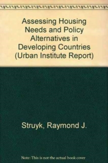 Assessing Housing Needs and Policy Alternatives in Developing Countries