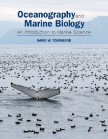 Oceanography and Marine Biology : An Introduction to Marine Science, Hardback Book Oceanography and Marine Biology : An Introduction to Marine Science, Hardback Book