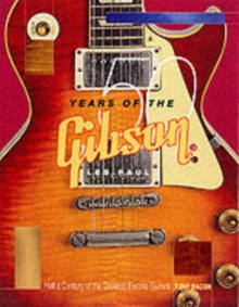Tony Bacon : 50 Years of the Gibson Les Paul, Paperback Book Tony Bacon : 50 Years of the Gibson Les Paul, Paperback Book
