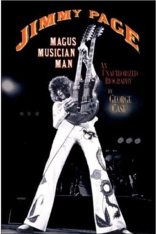 Jimmy Page: Magus Musician Man : An Unauthorised Biography, Paperback Book Jimmy Page: Magus Musician Man : An Unauthorised Biography, Paperback Book
