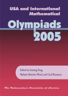 USA and International Mathematical Olympiads 2005