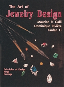 Art of Jewelry Design: : Principles of Design, Rings and Earrings, Hardback Book Art of Jewelry Design: : Principles of Design, Rings and Earrings, Hardback Book