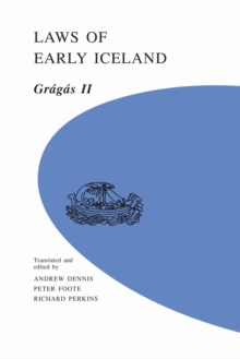 Laws of Early Iceland : Gragas II, Paperback / softback Book Laws of Early Iceland : Gragas II, Paperback / softback Book