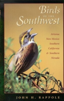Birds of the Southwest : A Field Guide