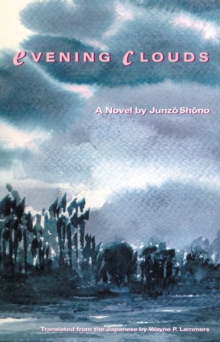 Evening Clouds : A Novel