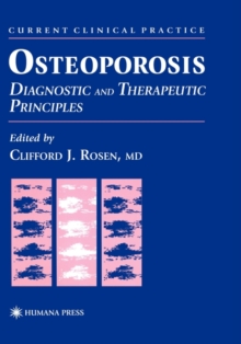 Osteoporosis : Diagnostic and Therapeutic Principles