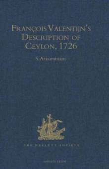 Francois Valentijn's Description of Ceylon (Oud en Nieuw Oost-Indien, 1726)