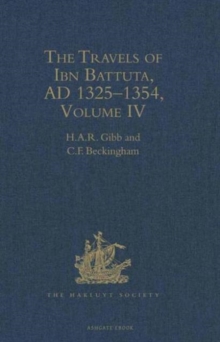 The Travels of Ibn Battuta AD 1325-1354: IV. : Translated with revisions and notes from the Arabic text
