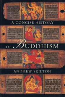 A Concise History of Buddhism, Paperback Book A Concise History of Buddhism, Paperback Book
