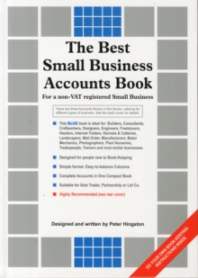The Best Small Business Accounts Book (Blue version) : For a non-VAT Registered Small Business, Hardback Book The Best Small Business Accounts Book (Blue version) : For a non-VAT Registered Small Business, Hardback Book