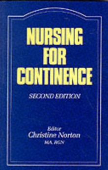 Nursing for Continence, Paperback Book Nursing for Continence, Paperback Book