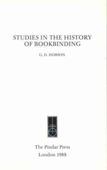 Studies in the History of Bookbinding : Selected Studies