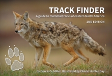 Track Finder : A Guide to Mammal Tracks of Eastern North America