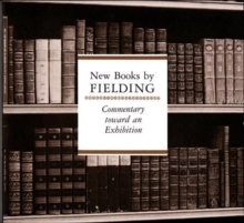 New Books by Fielding : An Exhibition of the Hyde Collection
