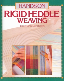 Hands On Rigid Heddle Weaving, Paperback Book Hands On Rigid Heddle Weaving, Paperback Book