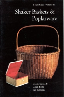 Shaker Baskets and Poplarware