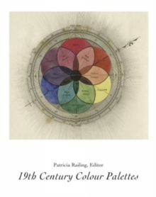 19th Century Colour Palettes, Paperback / softback Book 19th Century Colour Palettes, Paperback / softback Book