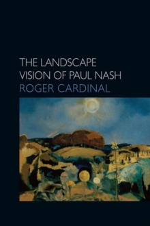 The Landscape Vision of Paul Nash, Paperback Book The Landscape Vision of Paul Nash, Paperback Book