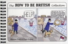 The How to be British Collection, Spiral bound Book The How to be British Collection, Spiral bound Book