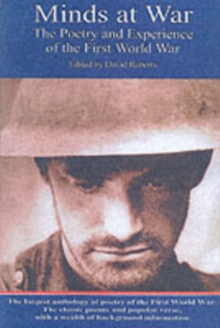Minds at War : Poetry and Experience of the First World War, Paperback Book Minds at War : Poetry and Experience of the First World War, Paperback Book