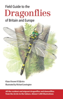 Field Guide to the Dragonflies of Britain and Europe, Paperback Book Field Guide to the Dragonflies of Britain and Europe, Paperback Book