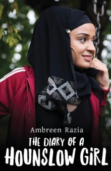 The Diary of a Hounslow Girl, Paperback / softback Book The Diary of a Hounslow Girl, Paperback / softback Book