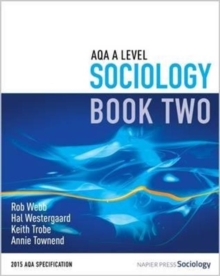 AQA A Level Sociology : Book 2, Paperback / softback Book AQA A Level Sociology : Book 2, Paperback / softback Book