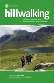 Hillwalking : The Official Handbook of the Mountain Training Walking Schemes, Paperback Book Hillwalking : The Official Handbook of the Mountain Training Walking Schemes, Paperback Book