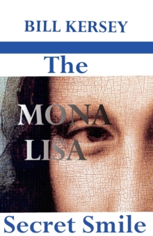 The` Mona Lisa Secret Smile, Paperback Book The` Mona Lisa Secret Smile, Paperback Book