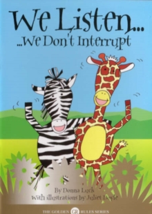 We Listen : We Don't Interrupt, Paperback Book We Listen : We Don't Interrupt, Paperback Book