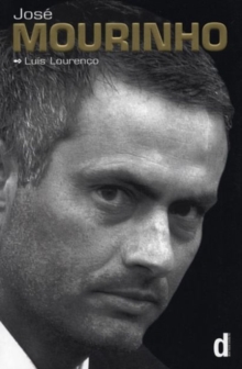 Jose Mourinho : Made in Portugal - the Authorised Biography, Paperback Book Jose Mourinho : Made in Portugal - the Authorised Biography, Paperback Book