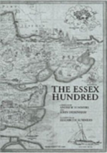 The Essex Hundred : Essex History in 100 Poems, Paperback Book The Essex Hundred : Essex History in 100 Poems, Paperback Book
