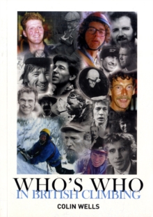 Who's Who in British Climbing, Paperback Book Who's Who in British Climbing, Paperback Book