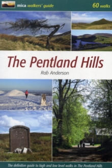 The Pentland Hills : The Definitive Guide to High and Low Level Walks in the Pentland Hills, Paperback Book The Pentland Hills : The Definitive Guide to High and Low Level Walks in the Pentland Hills, Paperback Book