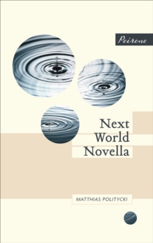 Next World Novella, Paperback Book Next World Novella, Paperback Book