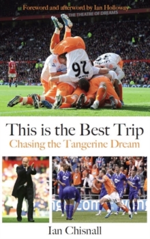 This is the Best Trip : Chasing the Tangerine Dream, Paperback Book This is the Best Trip : Chasing the Tangerine Dream, Paperback Book