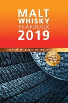Malt Whisky Yearbook : The Facts, The People, The News, The Stories, Paperback / softback Book Malt Whisky Yearbook : The Facts, The People, The News, The Stories, Paperback / softback Book